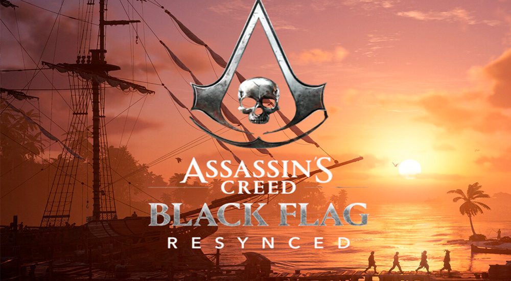 Assassin's Creed Black Flag Resynced